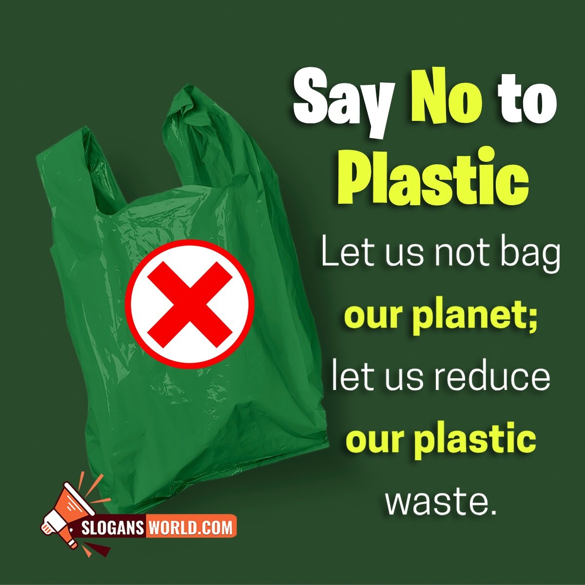 Slogan On Say No To Plastic
