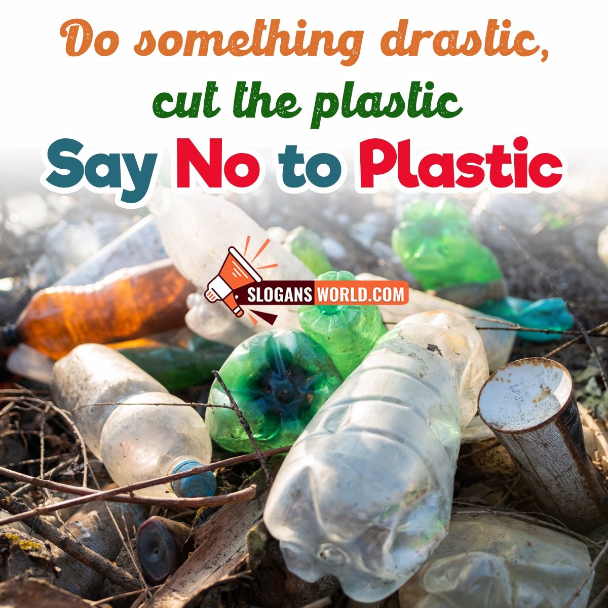 Slogans On Say No To Plastic